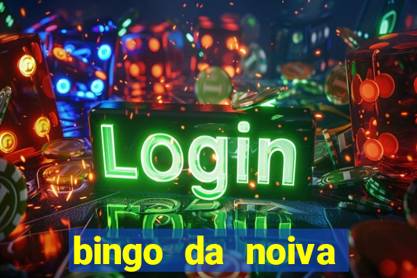 bingo da noiva para imprimir